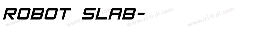 robot slab字体转换